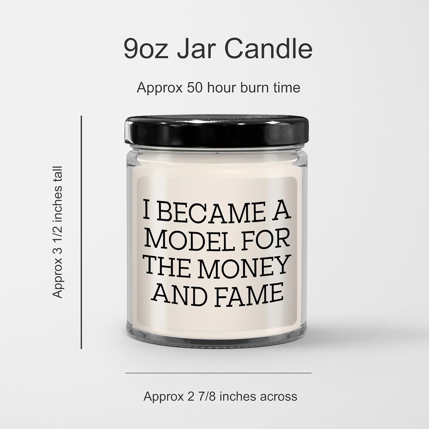 Inspirational Model Gift - 9oz Vanilla Soy Candle for Him or Her